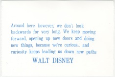 A quote from Meet the Robinsons, a Disney movie, one that has always spoken to me.
